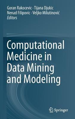 Computational Medicine in Data Mining and Modeling - cover