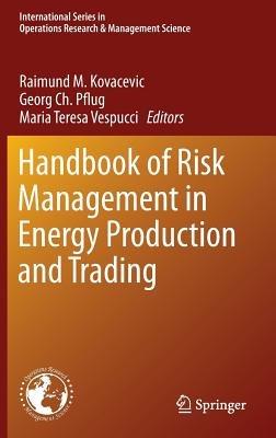 Handbook of Risk Management in Energy Production and Trading - cover