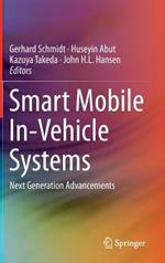 Smart Mobile In-Vehicle Systems: Next Generation Advancements