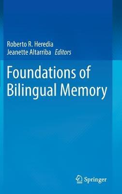 Foundations of Bilingual Memory - cover