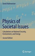 Physics of Societal Issues: Calculations on National Security, Environment, and Energy
