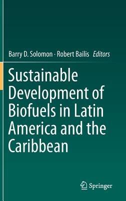 Sustainable Development of Biofuels in Latin America and the Caribbean - cover