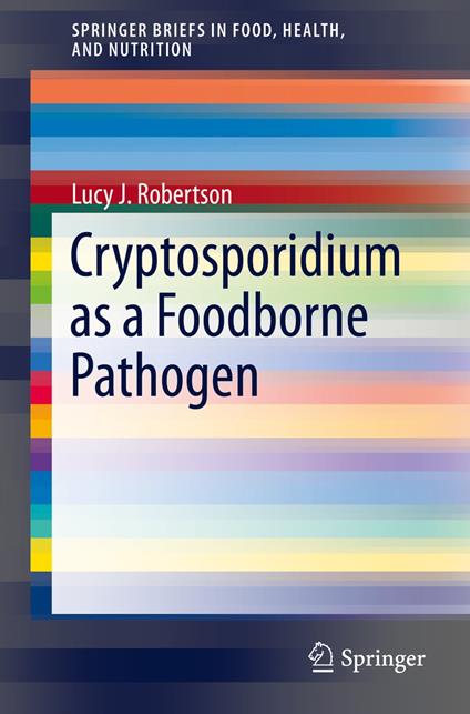 Cryptosporidium as a Foodborne Pathogen