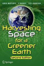 Harvesting Space for a Greener Earth