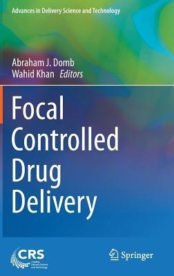 Focal Controlled Drug Delivery - cover