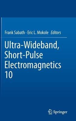 Ultra-Wideband, Short-Pulse Electromagnetics 10 - cover