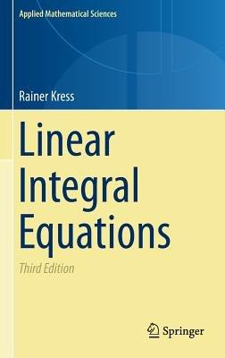 Linear Integral Equations - Rainer Kress - cover