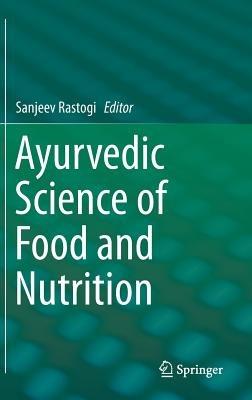 Ayurvedic Science of Food and Nutrition - cover