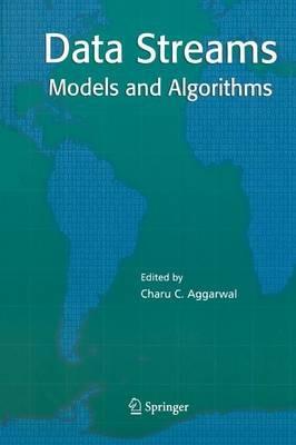 Data Streams: Models and Algorithms - cover