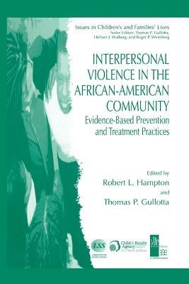 Interpersonal Violence in the African-American Community: Evidence-Based Prevention and Treatment Practices - cover