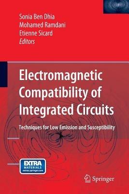 Electromagnetic Compatibility of Integrated Circuits: Techniques for low emission and susceptibility - cover