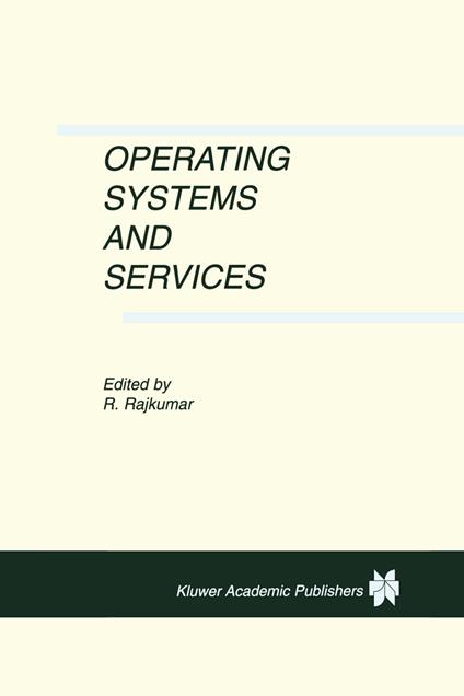 Operating Systems and Services