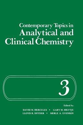 Contemporary Topics in Analytical and Clinical Chemistry: Volume 3 - cover