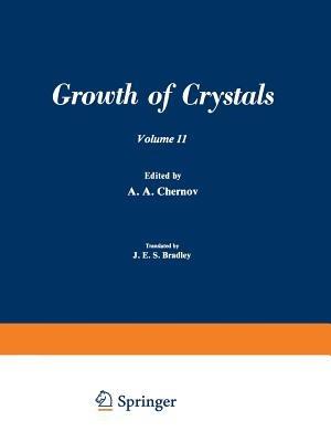 ???? ?????????? / Rost Kristallov / Growth of Crystals: Volume 11 - A. A. Chernov - cover