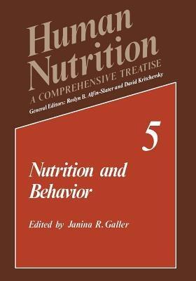 Nutrition and Behavior - J.R. Galler - cover