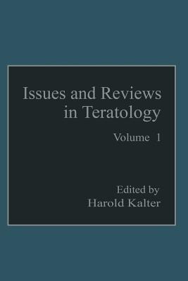 Issues and Reviews in Teratology: Volume 1 - cover