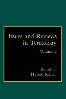 Issues and Reviews in Teratology: Volume 2 - cover