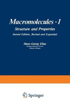 Macromolecules * 1: Volume 1: Structure and Properties - cover