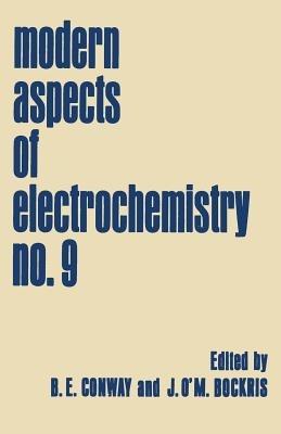 Modern Aspects of Electrochemistry: No. 9 - B. E. Conway,J. O'M. Bockris - cover