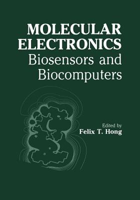 Molecular Electronics: Biosensors and Biocomputers - cover