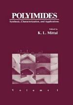 Polyimides: Synthesis, Characterization, and Applications. Volume 1