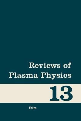 Reviews of Plasma Physics: Volume 13 - cover
