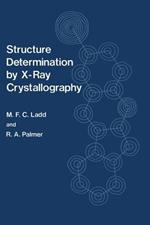 Structure Determination by X-Ray Crystallography
