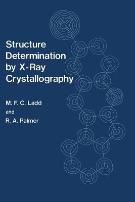 Structure Determination by X-Ray Crystallography - cover