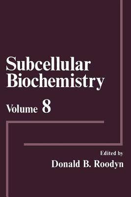 Subcellular Biochemistry: Volume 8 - cover