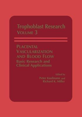 Placental Vascularization and Blood Flow: Basic Research and Clinical Applications - cover