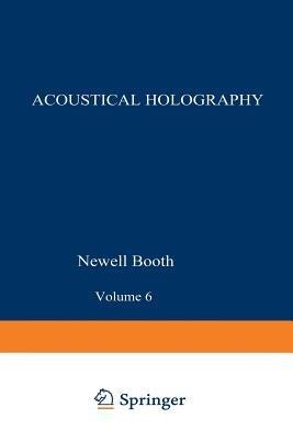 Acoustical Holography: Volume 6 - cover