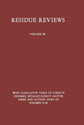 Residue Reviews: Residues of Pesticides and Other Foreign Chemicals in Foods and Feeds - Francis A. Gunther - cover