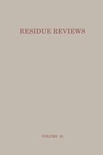 Residue Reviews: Residues of Pesticides and Other Foreign Chemicals in Foods and Feeds