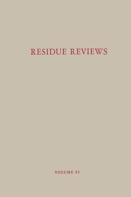 Residue Reviews / Rückstands-Berichte: Residues of Pesticides and Other Contaminants in the Total Environment/ Rückstande von Pestiziden und anderen verunreinigenden Material in der gesamten Umwelt - Francis A. Gunther - cover