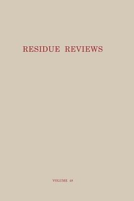 Residue Reviews: Residues of Pesticides and Other Contaminants in the Total Environment - Francis A. Gunther,Jane Davies Gunther - cover