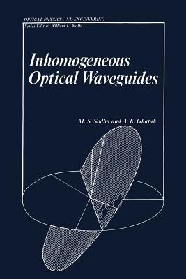 Inhomogeneous Optical Waveguides - A. Ghatak - cover
