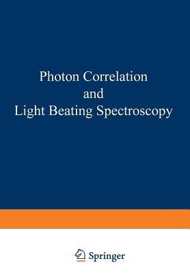 Photon Correlation and Light Beating Spectroscopy - cover
