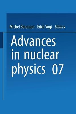 Advances in Nuclear Physics: Volume 7 - Michel Baranger,Erich Vogt - cover