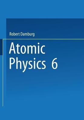 6th International Conference on Atomic Physics Proceedings - cover