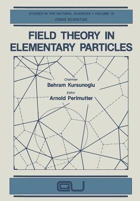 Field Theory in Elementary Particles - cover