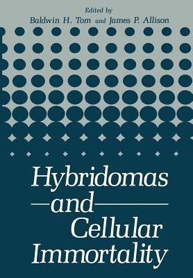 Hybridomas and Cellular Immortality - cover