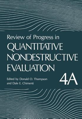 Review of Progress in Quantitative Nondestructive Evaluation: Volume 4A - cover