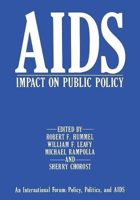AIDS Impact on Public Policy: An International Forum: Policy, Politics, and AIDS - cover