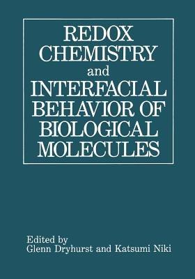 Redox Chemistry and Interfacial Behavior of Biological Molecules - cover