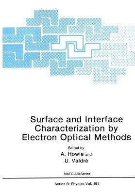 Surface and Interface Characterization by Electron Optical Methods - cover