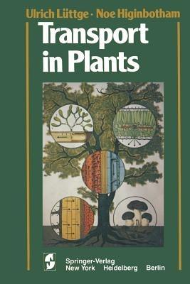 Transport in Plants - U. Lüttge,N. Higinbotham - cover