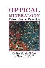 Optical Mineralogy: Principles and Practice