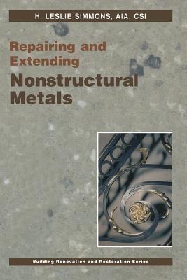 Repairing and Extending Nonstructural Metals - cover