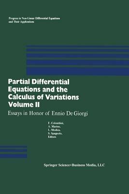 Partial Differential Equations and the Calculus of Variations: Essays in Honor of Ennio De Giorgi Volume 2 - COLOMBINI,MARINO,MODICA - cover