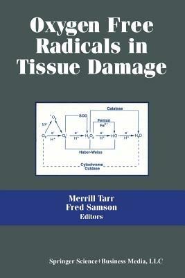 Oxygen Free Radicals in Tissue Damage - TARR,M.,SAMSON,F. - cover